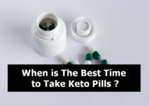 When is The Best Time to Take Keto Pills