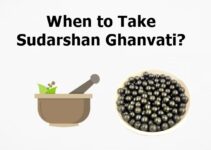When to Take Sudarshan Ghanvati?