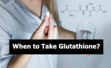 When to Take Glutathione?